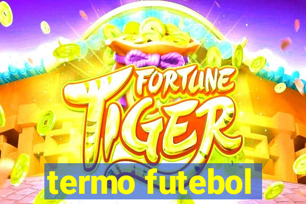 termo futebol